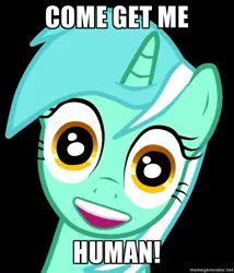 Size: 827x965 | Tagged: bronybait, creepy, derpibooru import, human fetish, image macro, looking at you, lyra heartstrings, meme, overly attached girlfriend, safe