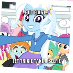 Size: 534x534 | Tagged: safe, derpibooru import, edit, edited screencap, screencap, scootaloo, snails, snips, sweetie belle, trixie, equestria girls, rainbow rocks, caption, clothes, female, image macro, meme, photobomb, photobombing trixie, selfie, trixie yells at everything