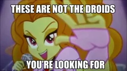 Size: 751x421 | Tagged: safe, derpibooru import, screencap, adagio dazzle, equestria girls, rainbow rocks, jedi mind trick, obi wan kenobi, reference, solo, star wars, text, these are not the droids you're looking for