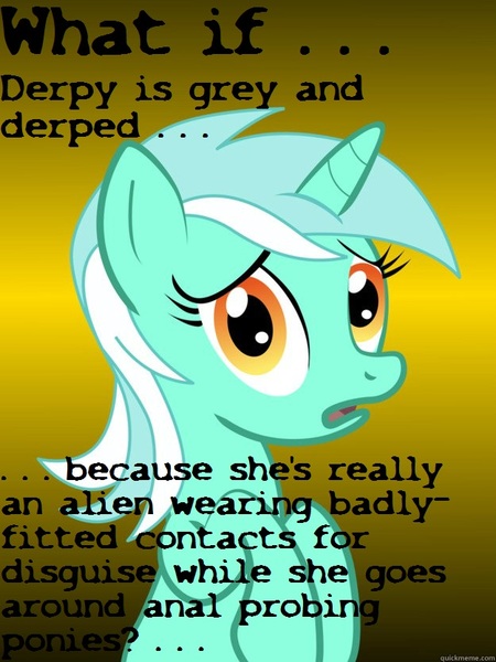 Size: 625x833 | Tagged: suggestive, derpibooru import, derpy hooves, lyra heartstrings, alien, pegasus, pony, unicorn, conspiracy lyra, exploitable meme, female, implied anal insertion, implied insertion, implied probing, mare, meme, solo