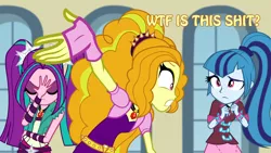 Size: 1366x768 | Tagged: suggestive, derpibooru import, edit, edited screencap, screencap, adagio dazzle, aria blaze, sonata dusk, equestria girls, rainbow rocks, caption, facepalm, image macro, meme, text, the dazzlings, vulgar, wtf