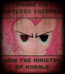 Size: 838x953 | Tagged: safe, artist:dirtpoorriceking7, derpibooru import, pinkie pie, earth pony, pony, fallout equestria, fanfic, fanfic art, female, forever, looking at you, mare, ministry mares, ministry of morale, pinkie pie is watching you, poster, propaganda, solo, text, watching
