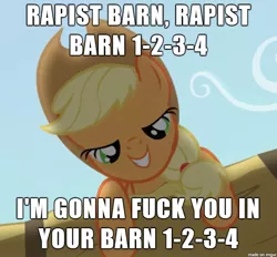 Size: 610x565 | Tagged: applejack, caption, derpibooru import, edit, edited screencap, image macro, imminent rape, imminent sex, implied rape, meme, raise this barn, rapeface, rapist barn, screencap, semi-grimdark, song reference, suggestive, vulgar