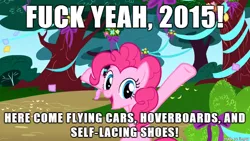 Size: 610x343 | Tagged: 2015, back to the future, derpibooru import, hoverboard, image macro, meme, new year, party, pinkie pie, safe, screencap, vulgar