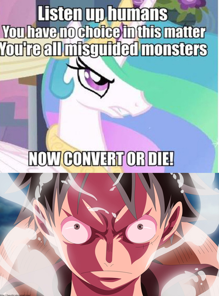 Size: 800x1082 | Tagged: angry, crossover, derpibooru import, epic battle, exploitable meme, fanfic:the conversion bureau, gear second, humanity fuck yeah, meme, misanthropy, monkey d luffy, one piece, pirate king, princess celestia, safe, the conversion bureau, xenolestia