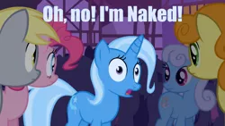 Size: 1040x585 | Tagged: safe, derpibooru import, carrot top, derpy hooves, golden harvest, linky, pinkie pie, shoeshine, trixie, pegasus, pony, blue text, female, image macro, mare, meme, missing accessory, realization, we don't normally wear clothes