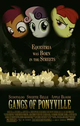 Size: 512x801 | Tagged: apple bloom, artist:dan232323, cutie mark crusaders, derpibooru import, gangs of new york, movie poster, parody, ponyville, safe, scootaloo, sweetie belle