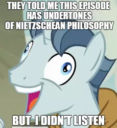 Size: 490x536 | Tagged: derpibooru import, exploitable meme, friedrich nietzsche, i didn't listen, image macro, meme, party favor, philosophy, safe, the cutie map