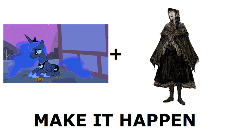 Size: 1337x796 | Tagged: bloodborne, derpibooru import, exploitable meme, friendship is witchcraft, make it happen, meme, plain doll, princess luna, safe