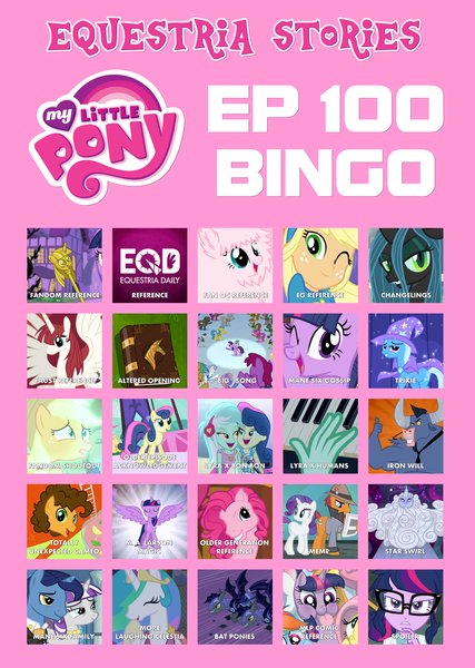 Size: 3000x4218 | Tagged: safe, artist:estories, derpibooru import, edit, edited screencap, screencap, applejack, berry punch, berryshine, bon bon, cheese sandwich, iron will, lemon hearts, night light, pinkie pie, princess celestia, queen chrysalis, rainbowshine, rarity, sci-twi, star swirl the bearded, sunshower raindrops, sweetie drops, trixie, twilight sparkle, twilight sparkle (alicorn), twilight velvet, oc, oc:fausticorn, oc:fluffle puff, bat pony, equestria daily, equestria girls, slice of life (episode), bingo, episode 100, my little pony logo, tongue out, twilight scepter