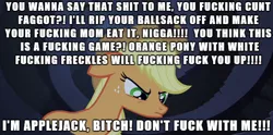 Size: 610x303 | Tagged: safe, derpibooru import, applejack, earth pony, pony, angry, bigotjack, cowboy hat, edgy as fuck, female, hat, homophobia, image macro, mare, meme, offensive, out of character, racial slur, racism, slur, solo, threat, vulgar