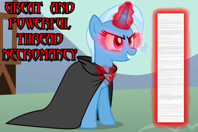 Size: 900x600 | Tagged: safe, derpibooru import, edit, edited screencap, screencap, trixie, pony, unicorn, magic duel, alicorn amulet, cape, caption, clothes, female, glowing eyes, glowing horn, image macro, magic, mare, meme, necromancy, reaction image, solo, thread, trixie yells at everything