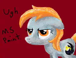 Size: 650x500 | Tagged: safe, artist:phat_guy, derpibooru import, oc, oc:darkest hour, unofficial characters only, earth pony, pony, 1000 hours in ms paint, annoyed, dialogue, english, female, floppy ears, frown, mare, ms paint, red background, simple background, solo, standing, unamused