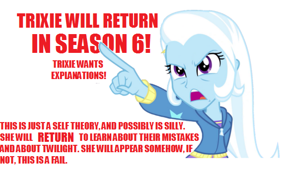 Size: 566x342 | Tagged: safe, derpibooru import, trixie, equestria girls, no second prances, season 6, to where and back again, broken english, grammar error, hilarious in hindsight, it happened, season 6 prediction, theory