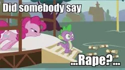 Size: 299x168 | Tagged: semi-grimdark, suggestive, derpibooru import, edit, edited screencap, screencap, pinkie pie, spike, dragon, earth pony, pony, caption, female, image macro, imminent rape, imminent sex, implied foalcon, implied rape, male, mare, meme, needs more jpeg, picture for breezies, wide eyes