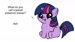 Size: 1194x668 | Tagged: safe, deleted from derpibooru, derpibooru import, twilight sparkle, pony, unicorn, antisemitism, exploitable meme, female, filly, filly twilight telling an offensive joke, holocaust, holocaust joke, jew, meme, obligatory pony, out of character, pokémon, racism, simple background, solo, white background, younger