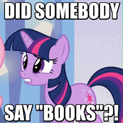 Size: 502x503 | Tagged: safe, derpibooru import, edit, edited screencap, screencap, fluttershy, twilight sparkle, pony, unicorn, games ponies play, adorkable, animated, book, bookhorse, crystal empire, cute, dork, excited, female, grin, image macro, looking back, mare, meme, purple smart, smiling, that pony sure does love books, twiabetes, twilight fuel, unicorn twilight, wide eyes