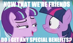 Size: 1322x792 | Tagged: safe, derpibooru import, edit, starlight glimmer, twilight sparkle, twilight sparkle (alicorn), alicorn, pony, the cutie re-mark, bedroom eyes, blushing, dialogue, female, friends with benefits, implied lesbian, lesbian, mare, meme, shipping, starlight's secret, text, text edit, twistarlight