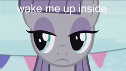 Size: 480x270 | Tagged: animated, bring me to life, caption, derpibooru import, edit, edited screencap, evanescence, maud pie, meme, safe, save me, screencap, solo, song reference, the gift of the maud pie, wake me up inside, wake up