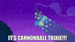 Size: 1247x695 | Tagged: safe, derpibooru import, screencap, trixie, pony, unicorn, no second prances, cannon, cannonball, cannonball trixie, discovery family logo, female, manticore mouth dive, mare, meme, old man jenkins, spongebob squarepants, the sponge who could fly, trixie's cannon