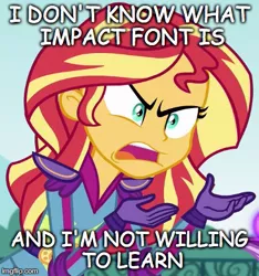 Size: 365x390 | Tagged: safe, derpibooru import, edit, edited screencap, screencap, sunset shimmer, equestria girls, friendship games, comic sans, exploitable meme, image macro, impact font, meme, solo, sunset is not willing to learn