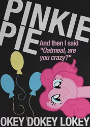 Size: 2480x3508 | Tagged: artist:skeptic-mousey, derpibooru import, pinkie pie, poster, quote, safe, solo, typography