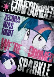Size: 2480x3508 | Tagged: artist:skeptic-mousey, derp, derpibooru import, panic, poster, safe, twilight sparkle, typography