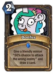 Size: 400x543 | Tagged: card, comic, derpibooru import, doofus, hearthstone, idw, meta, princess celestia, safe, solo, warcraft