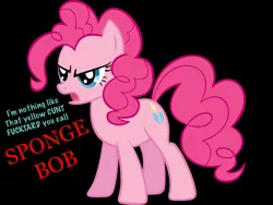 Size: 1024x768 | Tagged: safe, derpibooru import, pinkie pie, angry, angry pie, black background, dialogue, meme, open mouth, rage, simple background, solo, spongebob squarepants, vulgar