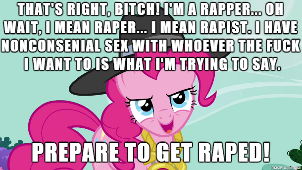 Size: 610x343 | Tagged: derpibooru import, image macro, implied rape, joke, meme, pinkie pie, questionable, rap, rapper, rapper pie, solo, vulgar