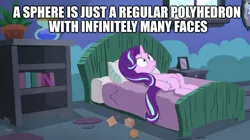 Size: 888x499 | Tagged: bed, cube, derpibooru import, edit, edited screencap, editor:kopaleo, every little thing she does, math, meme, polyhedron, safe, screencap, solo, sphere, starlight bedridden, starlight glimmer, starlight's room, tetrahedron, thousand yard stare