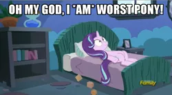 Size: 1280x712 | Tagged: background pony strikes again, derpibooru import, downvote bait, drama, edit, edited screencap, every little thing she does, image macro, meme, safe, screencap, self deprecation, solo, starlight bedridden, starlight drama, starlight glimmer, thousand yard stare, worst pony