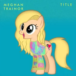 Size: 2236x2216 | Tagged: album, album cover, artist:aldobronyjdc, cover, derpibooru import, meghan trainor, music, parody, ponified, ponified album cover, safe, solo