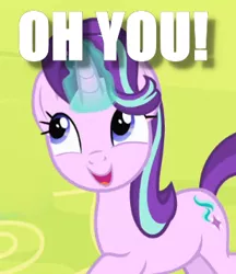 Size: 308x356 | Tagged: safe, derpibooru import, edit, edited screencap, screencap, starlight glimmer, pony, rock solid friendship, cropped, cute, image macro, meme, oh you, solo