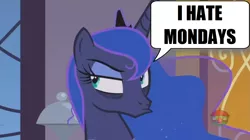 Size: 1277x717 | Tagged: safe, derpibooru import, screencap, princess luna, pony, a royal problem, faic, i hate mondays, monday, solo, speech bubble