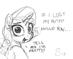 Size: 3504x2827 | Tagged: safe, artist:selenophile, derpibooru import, rarity, pony, unicorn, dialogue, grayscale, left hand drawing, looking at you, monochrome, non-dominant hand drawing, simple background, sketch, smiling, solo, tell me i'm pretty, white background