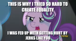 Size: 2535x1385 | Tagged: safe, derpibooru import, edit, edited screencap, screencap, starlight glimmer, pony, no second prances, bully, bullying, crying, floppy ears, image macro, meme, sad, that explains everything, upset, woobie