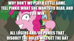 Size: 490x274 | Tagged: safe, derpibooru import, pinkie pie, bat, pony, derp, image macro, insanity, meme, pinkie derp, this will end in tears