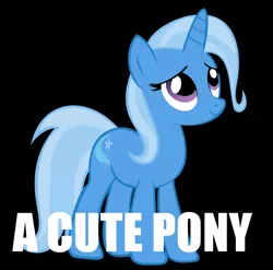 Size: 894x885 | Tagged: safe, derpibooru import, trixie, unicorn, black background, captain obvious, cute, daaaaaaaaaaaw, diatrixes, image macro, meme, simple background, solo, trixie is cute, truth