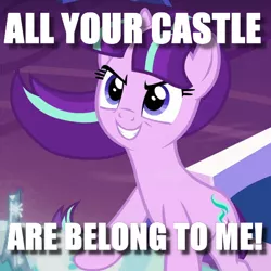 Size: 502x502 | Tagged: all your base are belong to us, derpibooru import, edit, edited screencap, image macro, meme, safe, screencap, starlight glimmer, the cutie re-mark