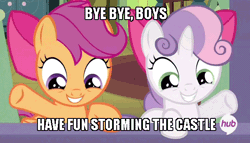 Size: 600x343 | Tagged: safe, derpibooru import, edit, edited screencap, screencap, scootaloo, sweetie belle, pegasus, pony, unicorn, somepony to watch over me, bow, caption, cute, cutealoo, diasweetes, female, filly, hair bow, have fun storming the castle, hub logo, image macro, mane bow, meme, movie reference, smiling, the princess bride, waving