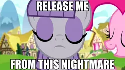 Size: 2208x1242 | Tagged: safe, artist:dwk, derpibooru import, edit, edited screencap, screencap, maud pie, pinkie pie, pony, totally legit recap, rock solid friendship, anxiety, crippling depression, depression, despair, end my suffering, eyes closed, image macro, impact font, meme, release me from this nightmare, sad, smiling, suicidal, suicidal tendencies, suicidal thoughts
