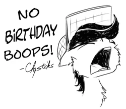 Size: 1000x872 | Tagged: safe, artist:chopsticks, derpibooru import, oc, oc:chopsticks, unofficial characters only, pegasus, pony, birthday, boop, boop denied, clothes, cute, dialogue, hat, madorable, male, monochrome, sketch, solo, yelling