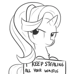 Size: 1650x1650 | Tagged: safe, artist:tjpones, derpibooru import, starlight glimmer, pony, unicorn, chest fluff, female, grayscale, implied lesbian, implied shipping, looking away, mare, meme, monochrome, pony shaming, pure unfiltered evil, shaming, sign, simple background, sketch, solo, waifu, waifu thief, white background