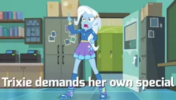 Size: 1440x826 | Tagged: safe, derpibooru import, edit, edited screencap, screencap, trixie, equestria girls, equestria girls series, forgotten friendship, boots, canterlot high, clothes, demands, female, high heel boots, high heels, hoodie, image macro, meme, shoes, skirt, socks, solo, trixie yells at everything, trixie's eqg demands