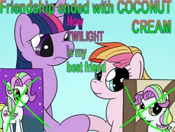 Size: 800x600 | Tagged: safe, artist:phat_guy, derpibooru import, coconut cream, toola roola, twilight sparkle, alicorn, earth pony, pony, fame and misfortune, best friend, confused, crossed out, english, female, friendship ended with x, handshake, hoofbump, hoofshake, image macro, mare, meme, parody, picture, smiling, text, trio, wat