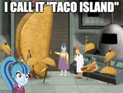 Size: 490x371 | Tagged: aqua teen hunger force, artist:gollum123, dazzling, derpibooru import, doctor weird, food, meme, quote, safe, screencap, sonata dusk, sonata fuel, starenata, steve, taco