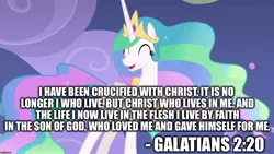 Size: 1280x720 | Tagged: bible verse, christianity, derpibooru import, edit, edited screencap, epistle to the galatians, horse play, image macro, jesus christ, meme, princess celestia, religion, safe, screencap, solo, text