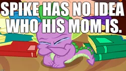 Size: 1280x720 | Tagged: background pony strikes again, book, crying, derpibooru import, dragon, dragon quest, edit, edited screencap, golden oaks library, image macro, meme, mom, mother's day, sad, safe, screencap, solo, spike, spike's family