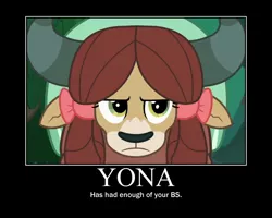 Size: 750x600 | Tagged: angry, annoyed, derpibooru import, edit, edited screencap, fed up, female, meme, motivational poster, non-compete clause, reaction image, safe, screencap, solo, unamused, yak, yona, yona is not amused